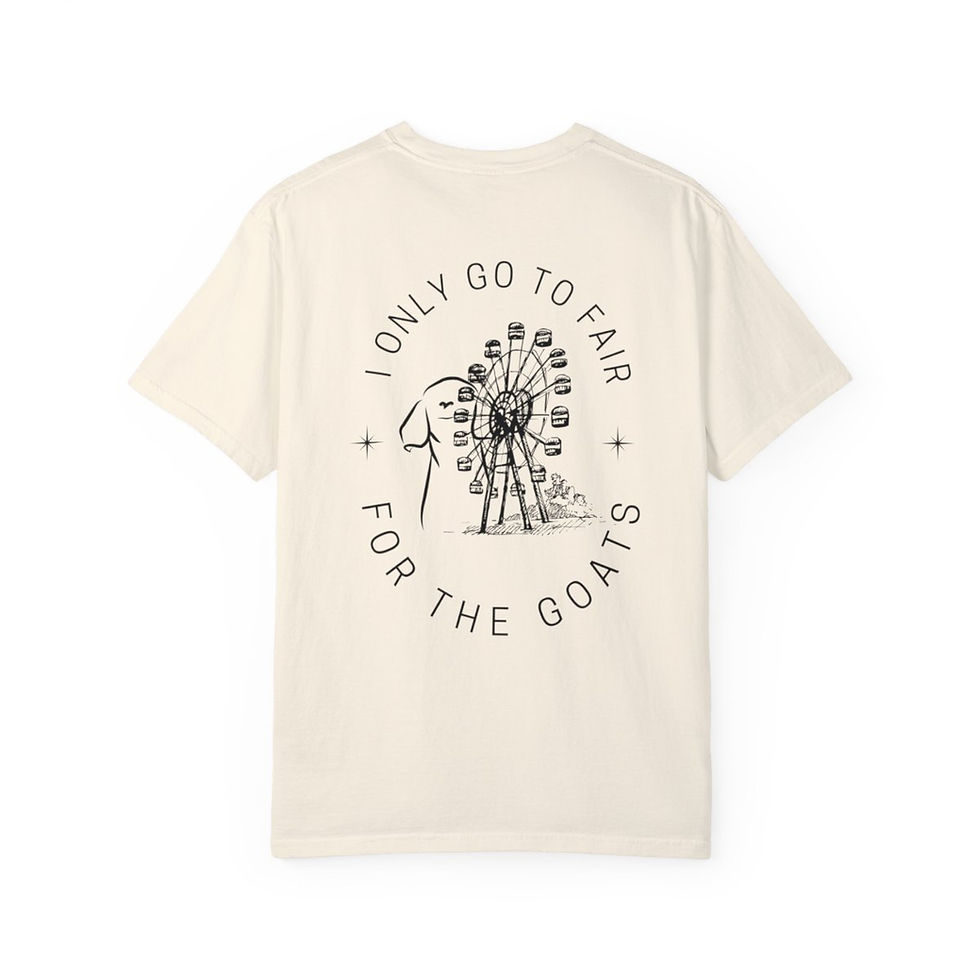 Thumbnail: I Only Go To Fair For the Goats Tee