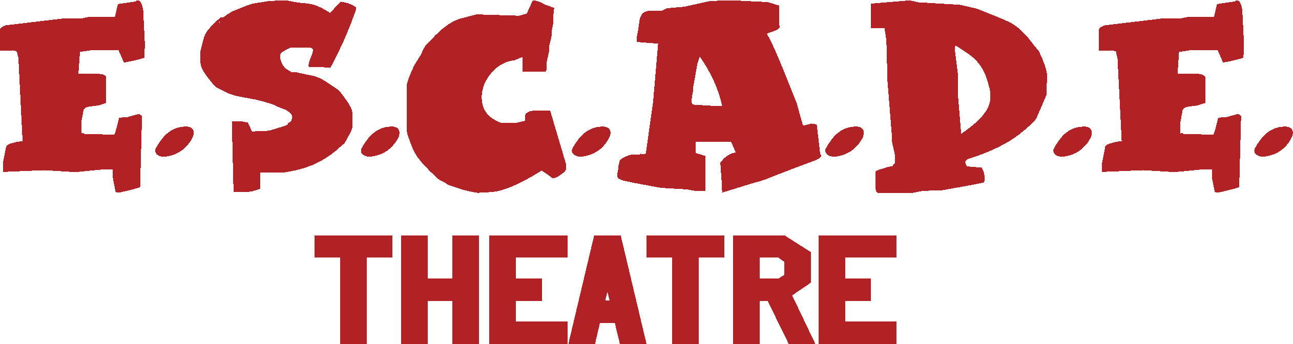 ESCAPE THEATRE