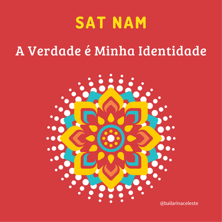 SAT NAM - A verdade é minha identidade