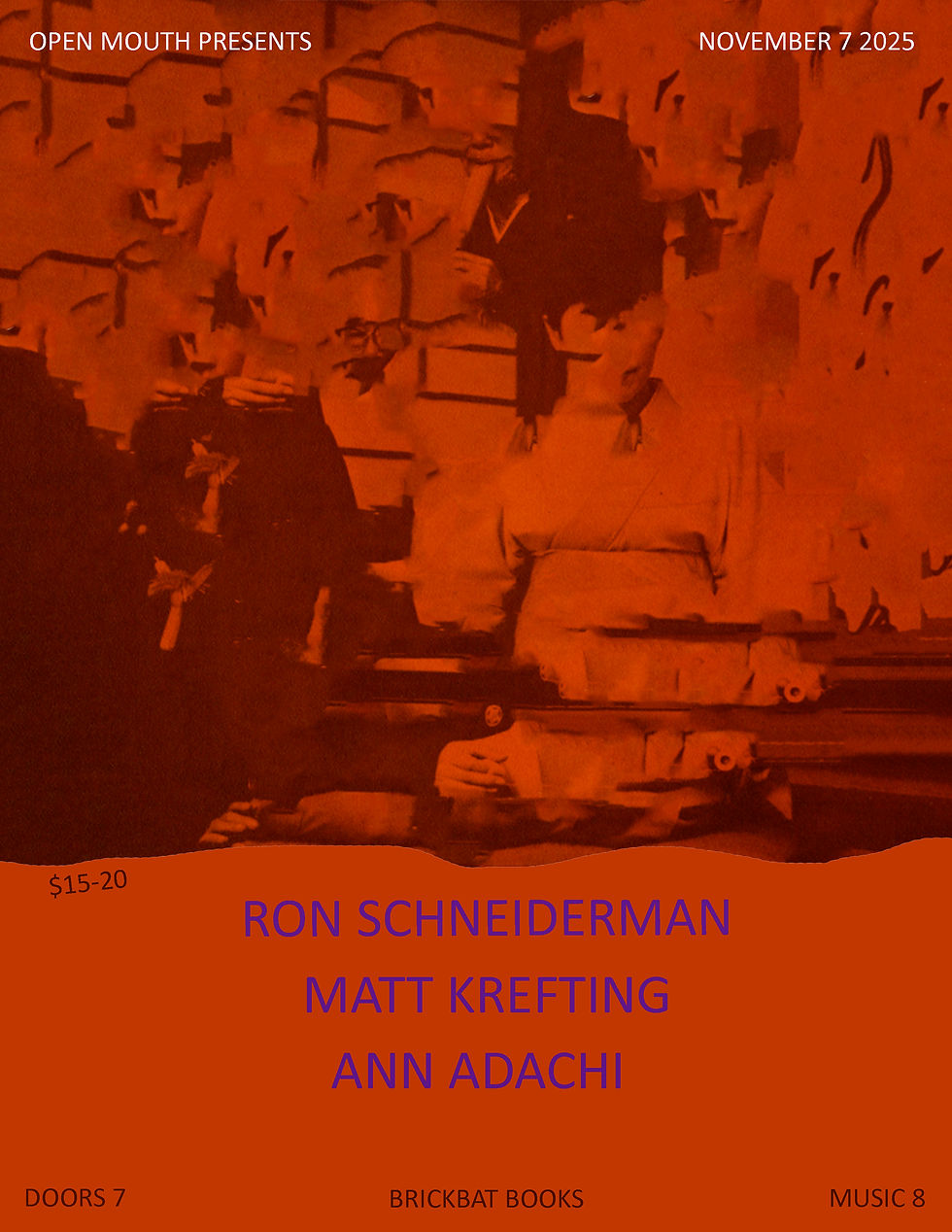 Open Mouth Presents: Ann Adachi, MATT KREFTING, RON SCHNEIDERMAN