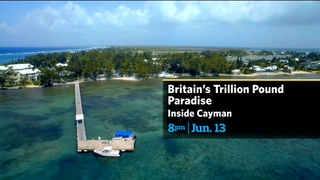 Britain's Trillion Pound Paradise: Inside Cayman