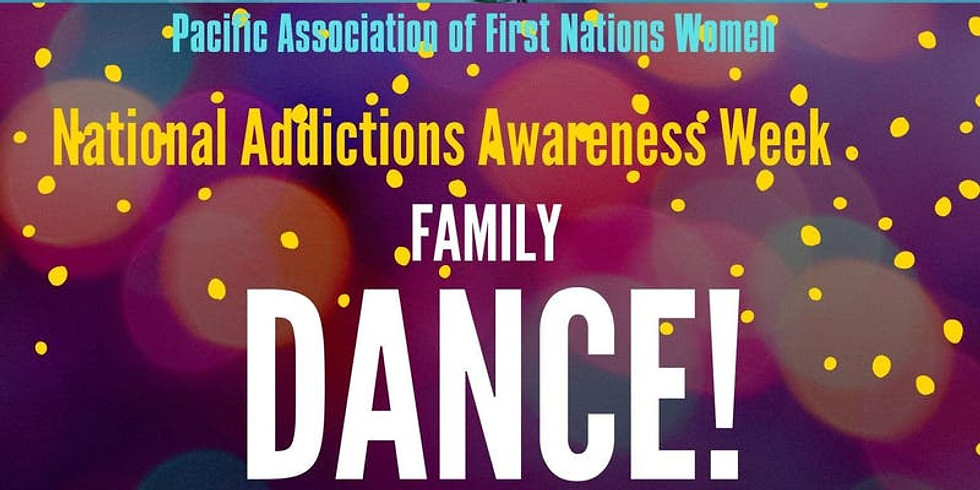 VANCOUVER- National Addictions Awareness Week Family Dance