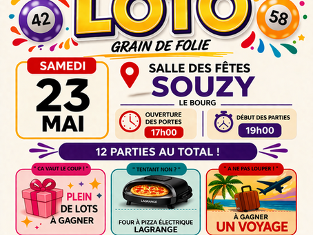 Super Loto organisé par l'association GRAIN DE FOLIE, samedi 23 mai à la salle des fêtes de Souzy