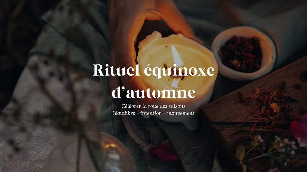 Rituel & yoga : équinoxe d'automne