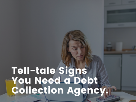 Tell-tale Signs You Need a Debt Recovery Specialist