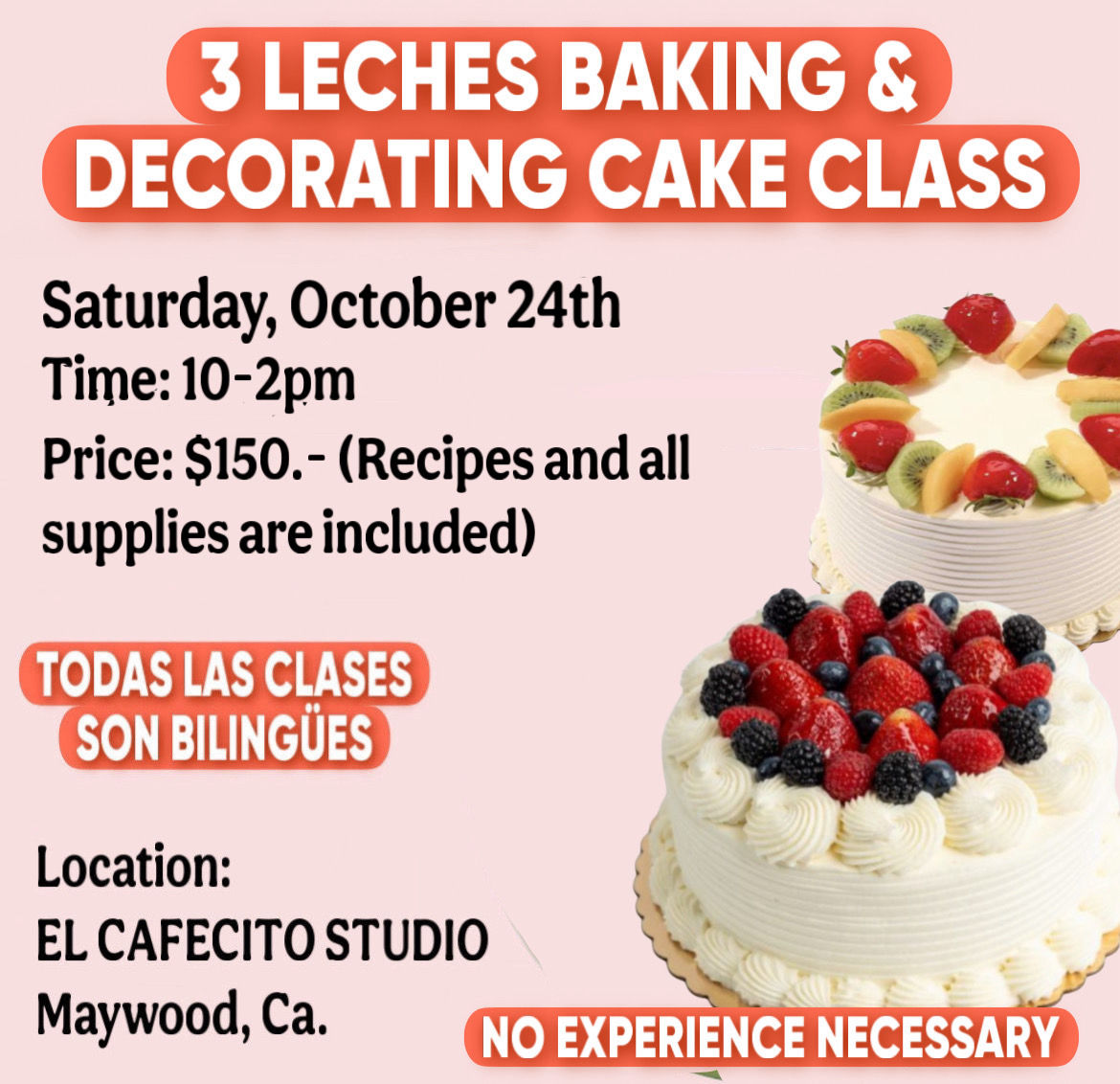 3 LECHES BAKING & DECORATING CAKE CLASS