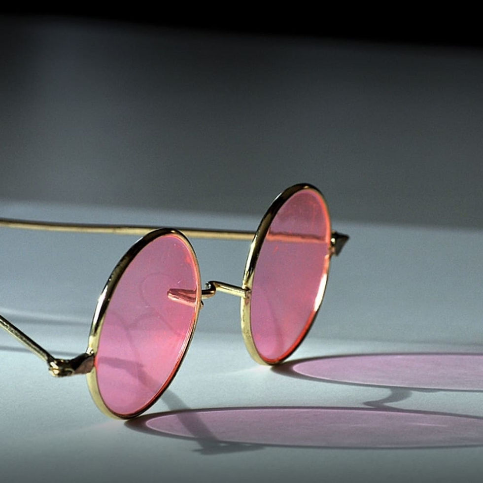 Rose Colored Glasses
