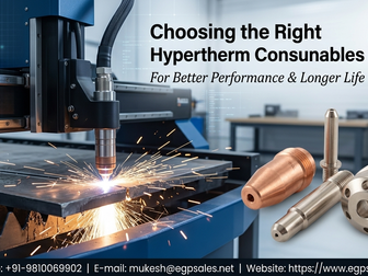 Choosing the Right Hypertherm Consumables for Your Needs