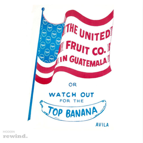 Blood and Bananas: The United Fruit Company in Latin America