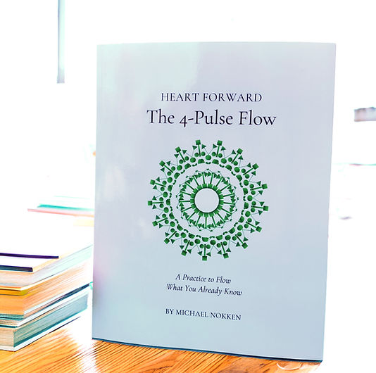 Heart Forward The 4-Pulse Flow by Michael Nokken