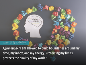 Silhouette of a head with colorful crumpled paper forming a brain. Text: Mental Health. Affirmation about setting boundaries.