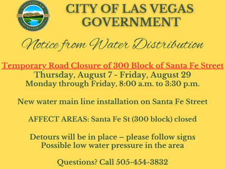 PSA 8/5/2025 11:00 a.m.: Temporary Closure of the 300 Block of Santa Fe Street from August 7 to 29