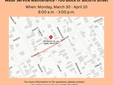 PSA 3/30/2026 12:00 p.m.: Notice of Water Service Maintenance on Socorro Street