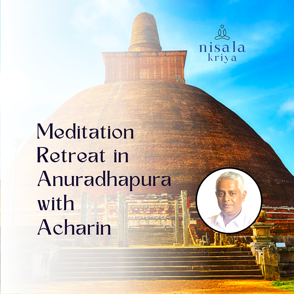 17 - 21 Dec 2025 - English / Sinhala Medium Special Retreat in Anuradhapura