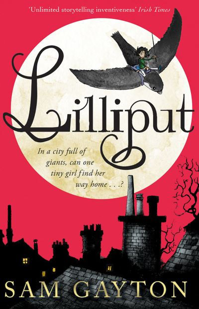 Lilliput by Sam Gayton