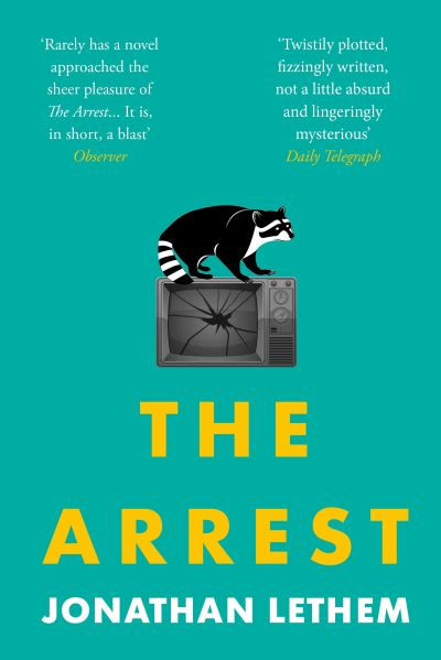 Arrest by Jonathan Lethem