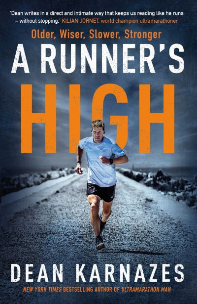 Runner's High by Dean Karnazes