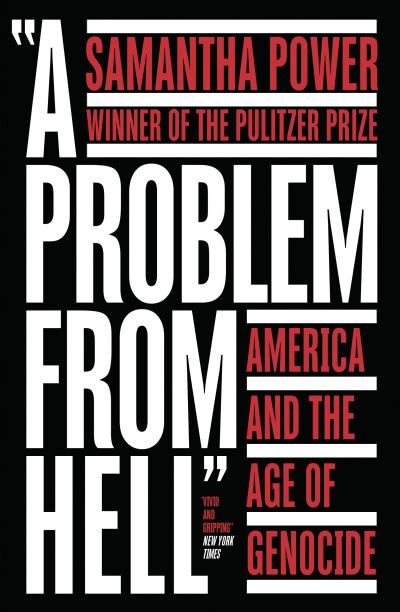 Problem from Hell by Samantha Power