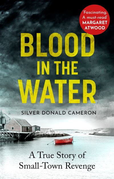 Blood in the Water by Silver Donald Cameron