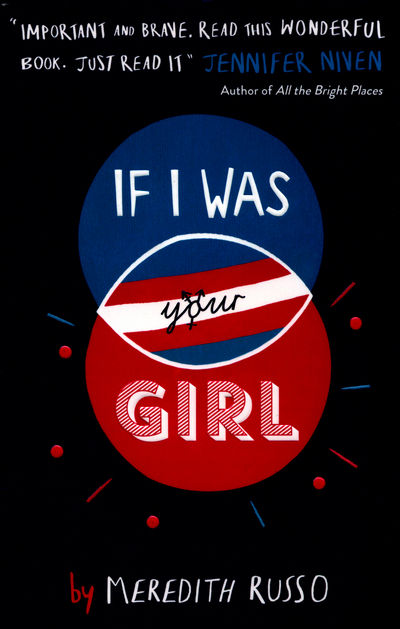 If I Was Your Girl by Meredith Russo
