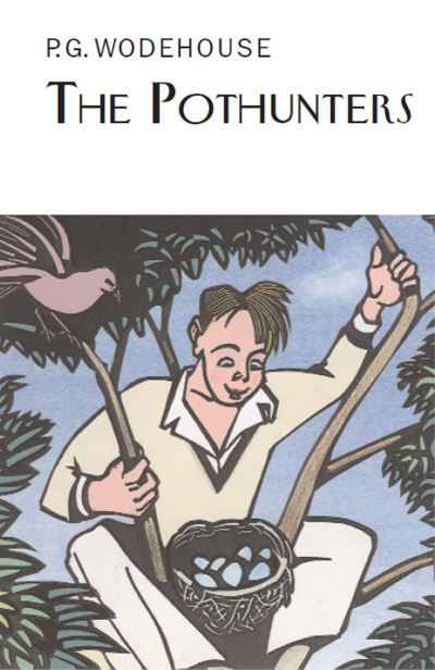The Pothunters by P.G. Wodehouse