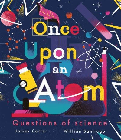 Once Upon an Atom by James Carter