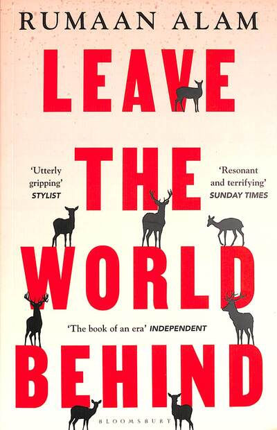 Leave the World Behind by Rumaan Alam