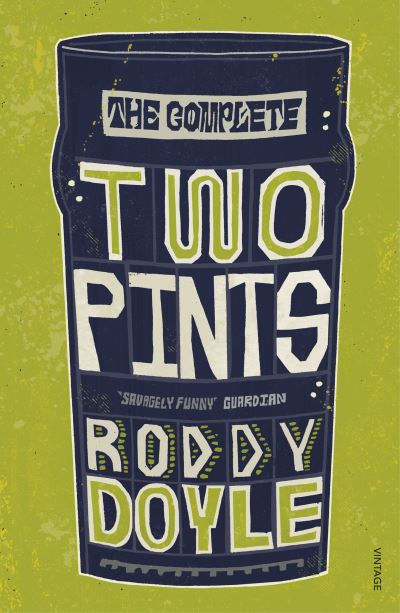 Complete Two Pints by Roddy Doyle