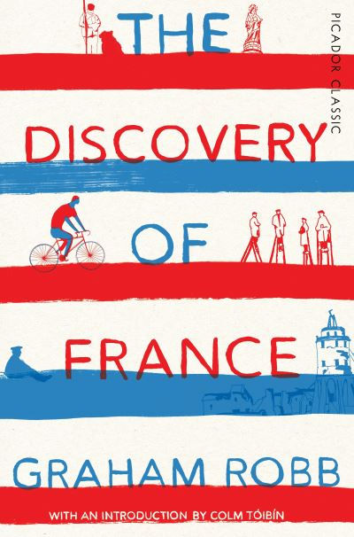 Discovery of France by Graham Robb
