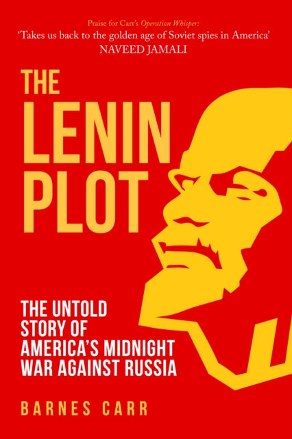 Lenin Plot by Barnes Carr