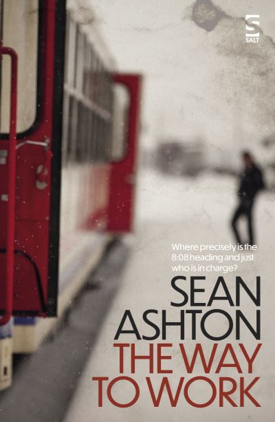 The Way to Work by Dr Sean Ashton