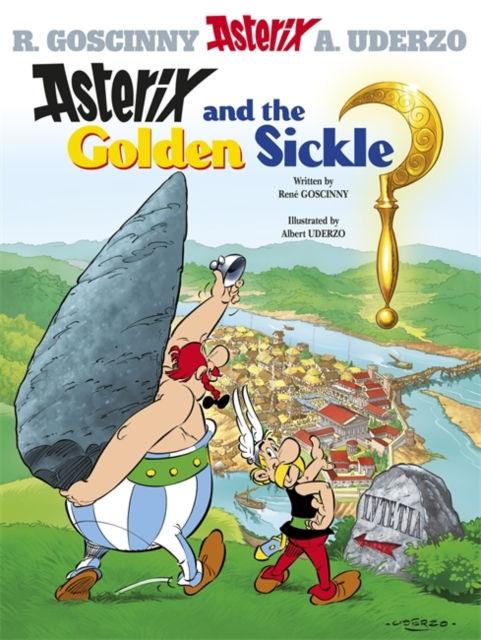 Asterix and the Golden Sickle: Album 02       by Rene Goscinny