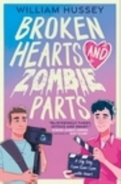 Broken Hearts & Zombie Parts by William Hussey
