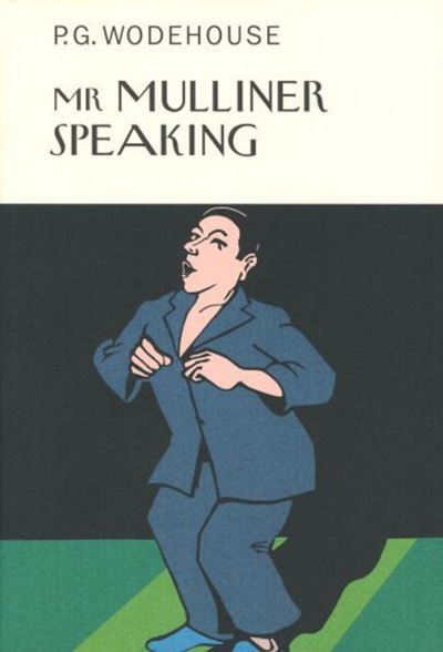 Mr Mulliner Speaking by P.G. Wodehouse