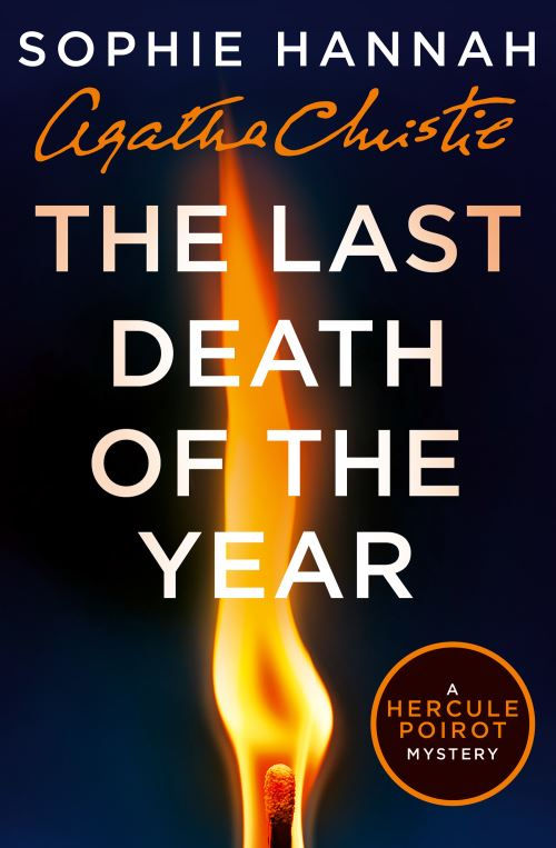 The Last Death of the Year by Sophie Hannah