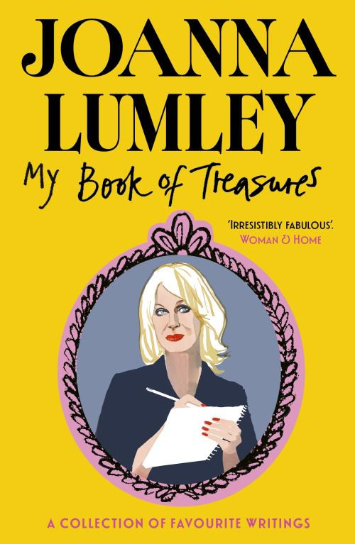My Book of Treasures by Joanna Lumley