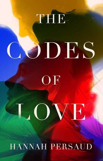 Codes of Love by Hannah Persaud