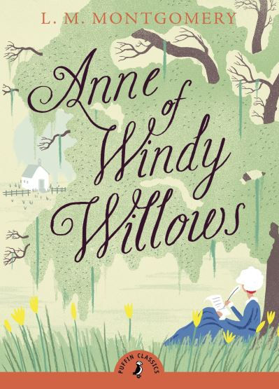 Anne of Windy Willows (Puffin Classics) by L. M. Montgomery