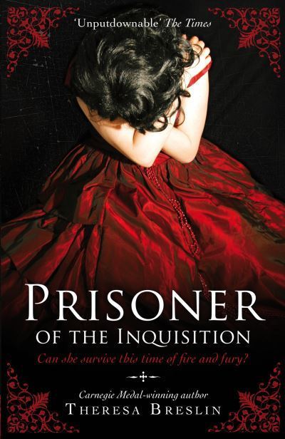 Prisoner of the Inquisition by Theresa Breslin