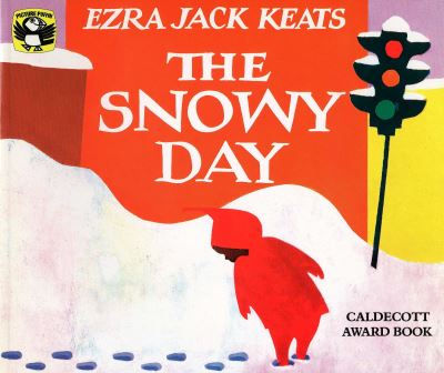 The Snowy Day by Ezra Keats
