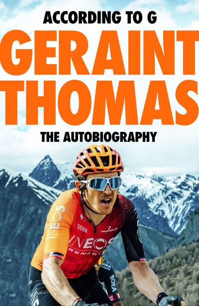 According to G - The Autobiography by Geraint Thomas