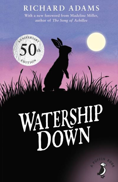 Watership Down (Puffin Classics) by Richard Adams
