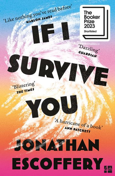 If I Survive You by Jonathan Escoffery