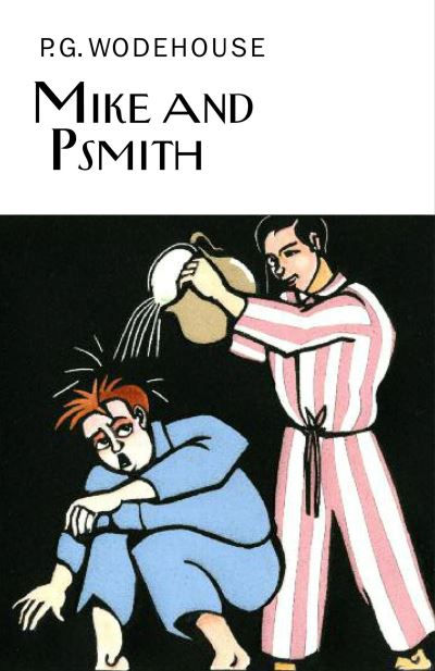 Mike and Psmith by P.G. Wodehouse