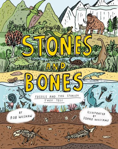 Stones and Bones by Rob Wilshaw