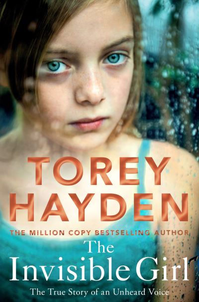 Invisible Girl by Torey Hayden