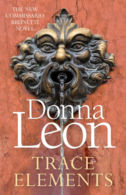 Trace Elements by Donna Leon