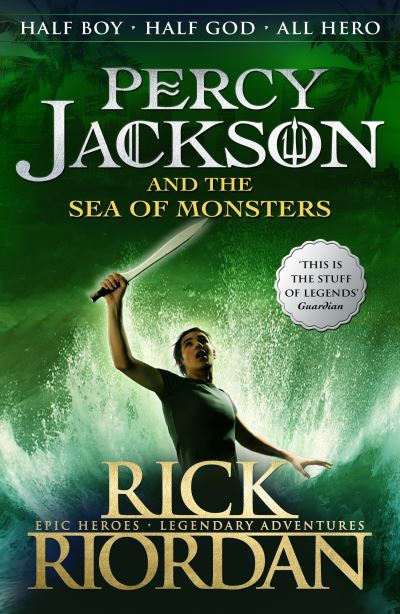 Percy Jackson and the Sea of Monsters (Book 2) by Rick Riordan
