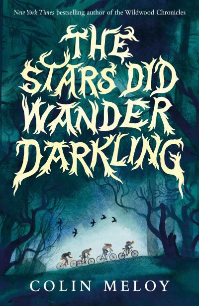 The Stars Did Wander Darkling by Colin Meloy