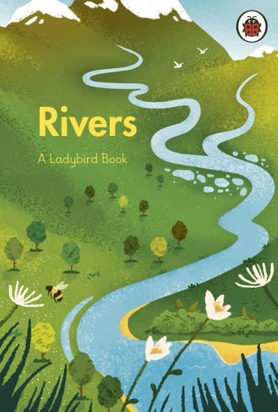 Ladybird Rivers by Ladybird